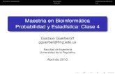 Maestría en Bioinformática Probabilidad y Estadística: Clase 4