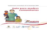 Componente Comunitario de la Estrategia AIEPI: Guía para madres ...