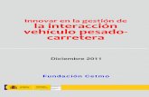 Innovar en la gestión de la interacción vehículo pesado-carretera