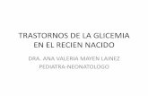 TRASTORNOS DE LA GLICEMIA EN EL RECIEN NACIDO
