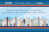 Monografia de partidos políticos de Guatemala, 2012, ASIES_II.pdf