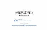 Seguridad práctica en la construcción. Edición 2009