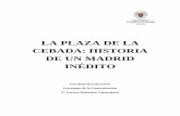 LA PLAZA DE LA CEBADA: HISTORIA DE UN MADRID INÉDITO