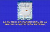 Nutrición Parenteral : Actualizacion y puesta al día de Indicaciones.