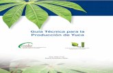 Guía Técnica para la Producción de Yuca