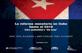 La reforma monetaria en Cuba hasta el 2016: entre gradualidad y