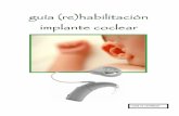 guía (re)habilitación implante coclear