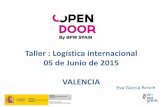 Taller : Logística internacional 05 de Junio de 2015 VALENCIA