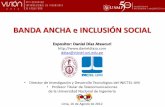 Banda ancha e inclusión social Ing. Daniel Diaz Ataucuri