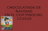 Chocolatada de Navidad. CEIP Pinocho. 12/2016