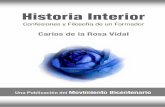 Historia Interior, Confesiones y Filosofía de un Formador - Carlos de la Rosa Vidal