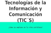 Tecnologías de la información y comunicación (tic´s)