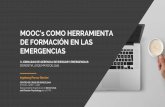 MOOC’s COMO HERRAMIENTA DE FORMACIÓN EN LAS EMERGENCIAS (LA EXPERIENCIA DE LA UAB)