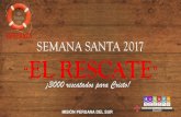 SEMANA SANTA 2017 - EL RESCATE MPS