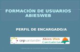 Formación de usuarios ABIESWEB: Perfil de encargado/a
