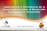 Importancia y Pertinencia de la Investigación para el Desarrollo Endógeno en Venezuela