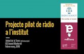 Projecte pilot de ràdio per a @1entretants