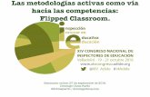 Las metodologías activas como vía hacia las competencias: Flipped Classroom