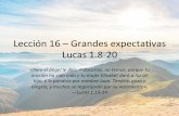 Lección 16 – Grandes expectativas