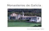 Monasterios de Galicia  Fernando A. 2ºESO A