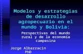 Modelos y estrategias de desarrollo agropecuario en el mundo y Bolivia