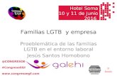 Ponencia Jesús Santos en I Congreso Empresarial e Institucional LGBT Friendly 2016