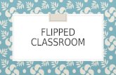 Flipped Classroom- Clase invertida