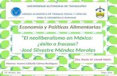 El Neoliberalismo en México. Exito o Fracaso?