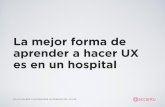 Equipos de UX y el parecido con un Hospital