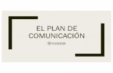 Plan de comunicación por moisés cielak @mcielak