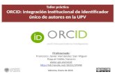 ORCID, integración institucional de identificador único de autores en la UPV