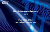 Plan de Desarrollo de Mercados Externos 2016 | CESSI ArgenTIna
