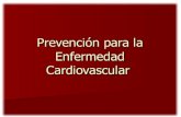 Prevención y Factores de riesgo para Enfermedades Cardiovasculares