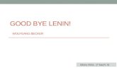 Good bye lenin!