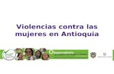 Violencias contra las mujeres en Antioquia