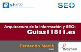 Arquitectura de la información y SEO: el caso Guias11811.es - Fernando Maciá de Human Level Communications