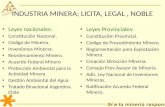 Industria Minera: Lícita, legal y noble.