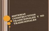 Sistemas constructivos tradicionales  y  no tradicionales (1)