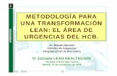 Metodología para una transformación Lean : el Área de Urgencias en el Hospital Clinic de Barcelona por Miquel Sánchez