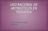 uso racional de antibioticos en pediatria