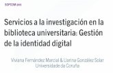 Servicios a la Investigación en la biblioteca universitaria: gestión de la identidad digital