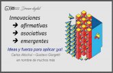 Innovaciones Afirmativas, Asociativas, Emergentes #Gx26 Carlos Altschul- Gustavo Giorgetti