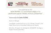 C-16-2_4. Métodos y herramientas para el análisis de la conectividad ecológica - Carlos Ciudad Trilla (ETSIM UPM)
