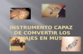 Instrumento capaz  de comvertir los tatuajes en musica