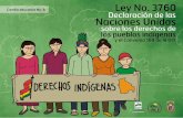 Ley No 3760 Declaración de las Naciones Unidas sobre los derechos de los pueblos indígenas y el Convenio 169 de la OIT