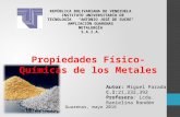 Metalurgia - Propiedades Físico-Químicas de los Metales