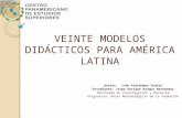 Veinte modelos didácticos para américa latina 2016