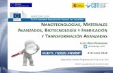 CDTI - NANOTECNOLOGÍAS, MATERIALES AVANZADOS, BIOTECNOLOGÍA Y FABRICACIÓN Y TRANSFORMACIÓN AVANZADAS.