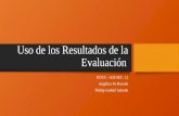 EDUC 620-12: Uso de los Resultados de la Evaluación