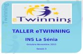 Taller eTwinning La Sénia 2015-16 Sessió 3